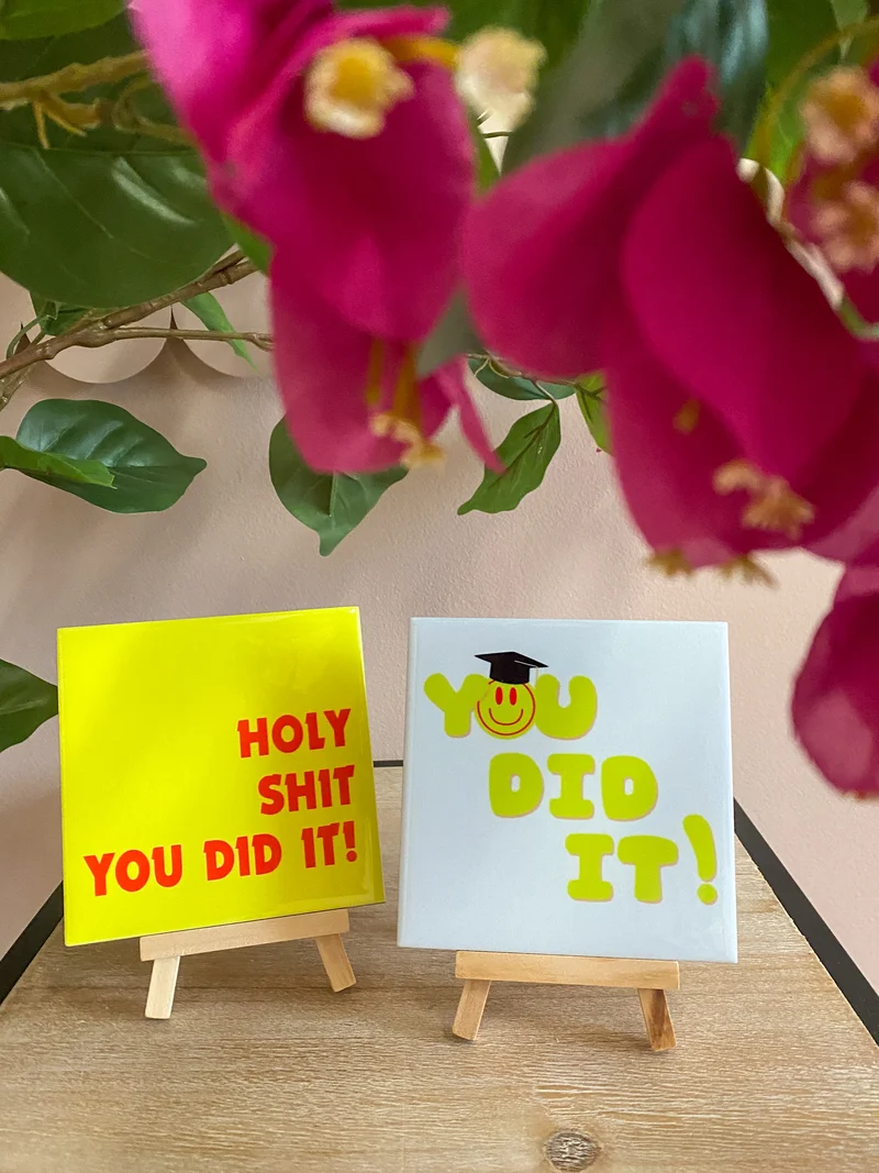 Fliese - You did it - 11x11cm