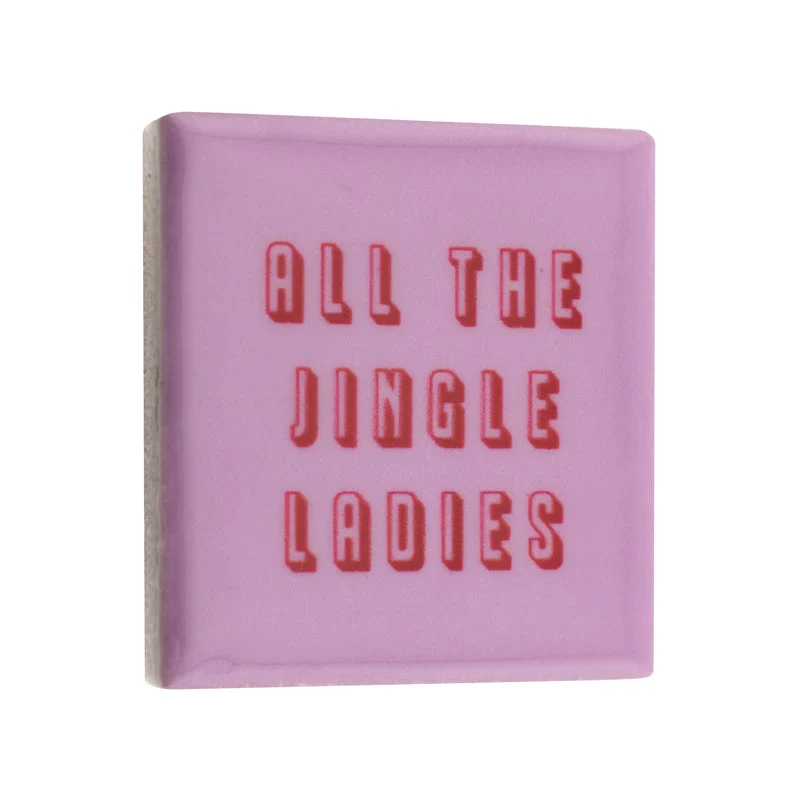 Magnetische Fliese 5x5cm alle Jingle Ladies